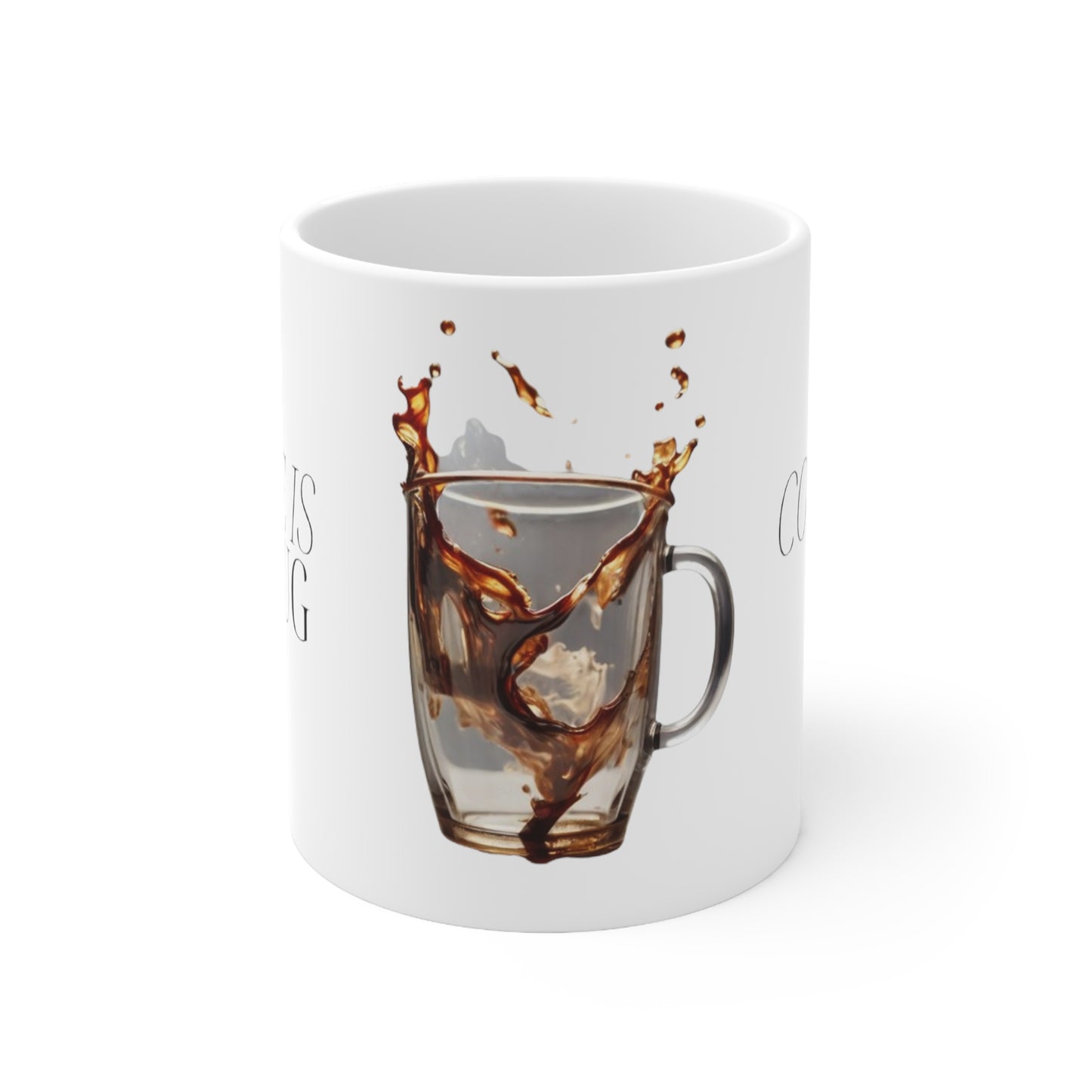 Coffee Is A Hug In A Mug - Ceramic Coffee Mug 11oz